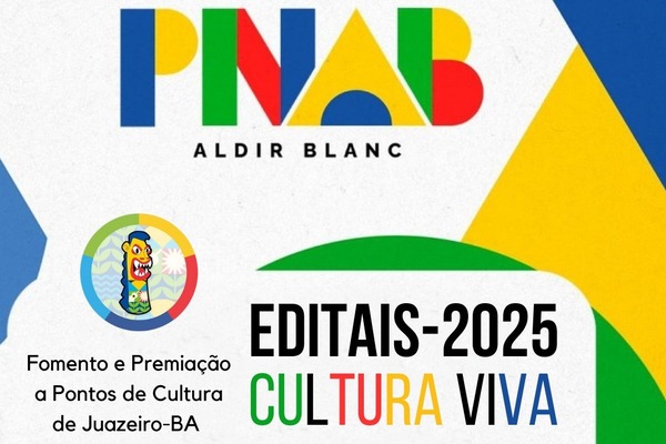 Inscrições para editais da Política Nacional Aldir Blanc em Juazeiro encerram nesta terça-feira (6)