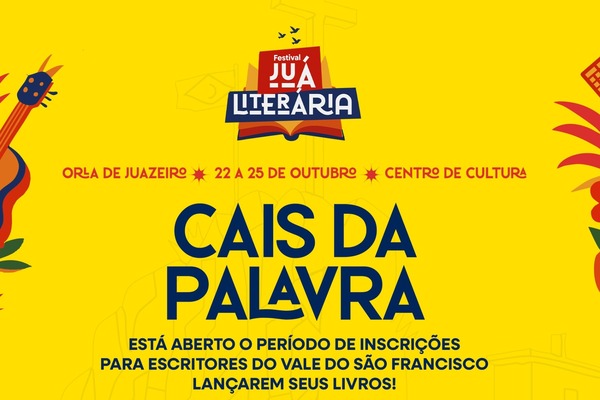 Juá Literária abre inscrições para escritores do Vale do São Francisco lançarem seus livros no Cais da Palavra