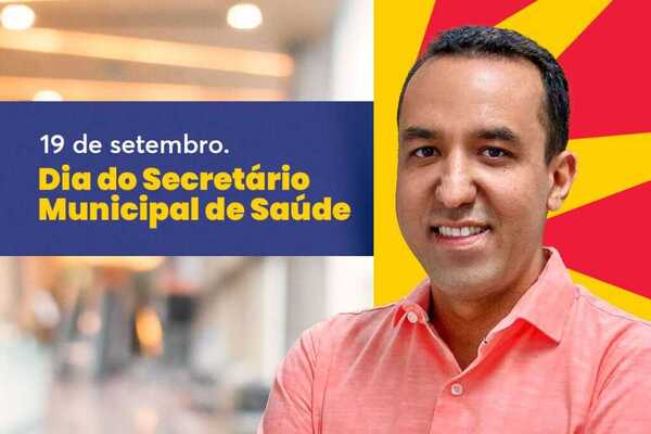 Juazeiro celebra 35 anos do SUS e Dia Estadual do Secretário Municipal de Saúde com avanços históricos na rede pública