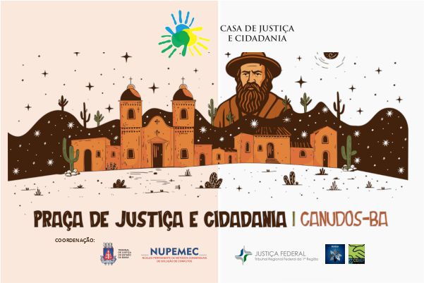 Praça de Justiça e Cidadania: projeto está de volta com oferta de serviços à população de Canudos (BA)