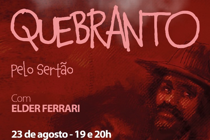 Do livro ao monólogo: 'Quebranto' será lançado como livro, apresentado como espetáculo, embalado como música e apreciado como tela no dia 23 de Agosto no Centro de Cultura João Gilberto