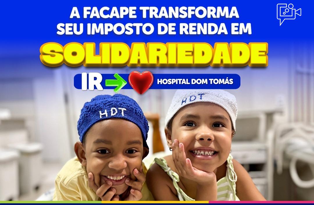 Facape oferece preenchimento gratuito do IRPF e mobiliza doações para o Hospital Dom Tomás