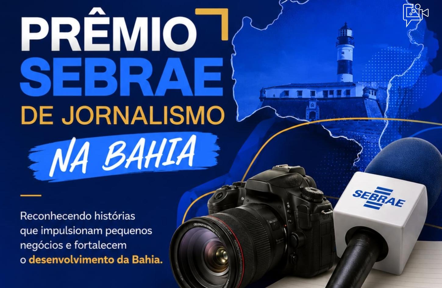 Prêmio Sebrae de Jornalismo na Bahia totaliza R$ 70 mil com premiação em dinheiro