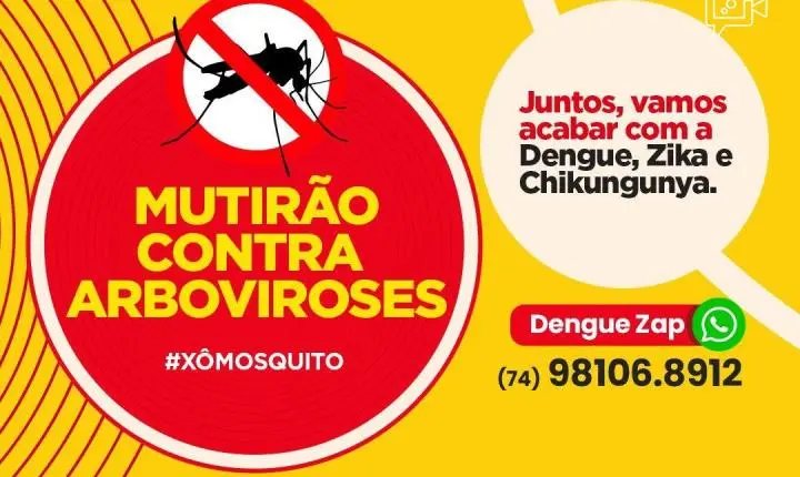 Mutirão de Combate às Arboviroses chega ao Jardim São Paulo neste fim de semana em Juazeiro
